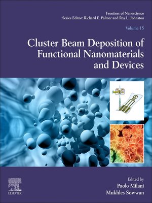 cover image of Cluster Beam Deposition of Functional Nanomaterials and Devices